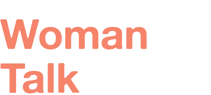 Woman Talk