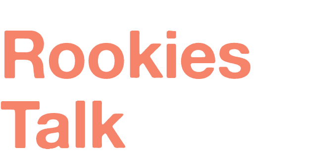 Rookies Talk